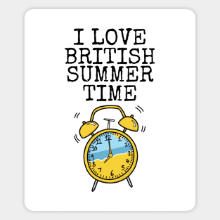 I Love British Summer Time Clocks Go Forward Magnet